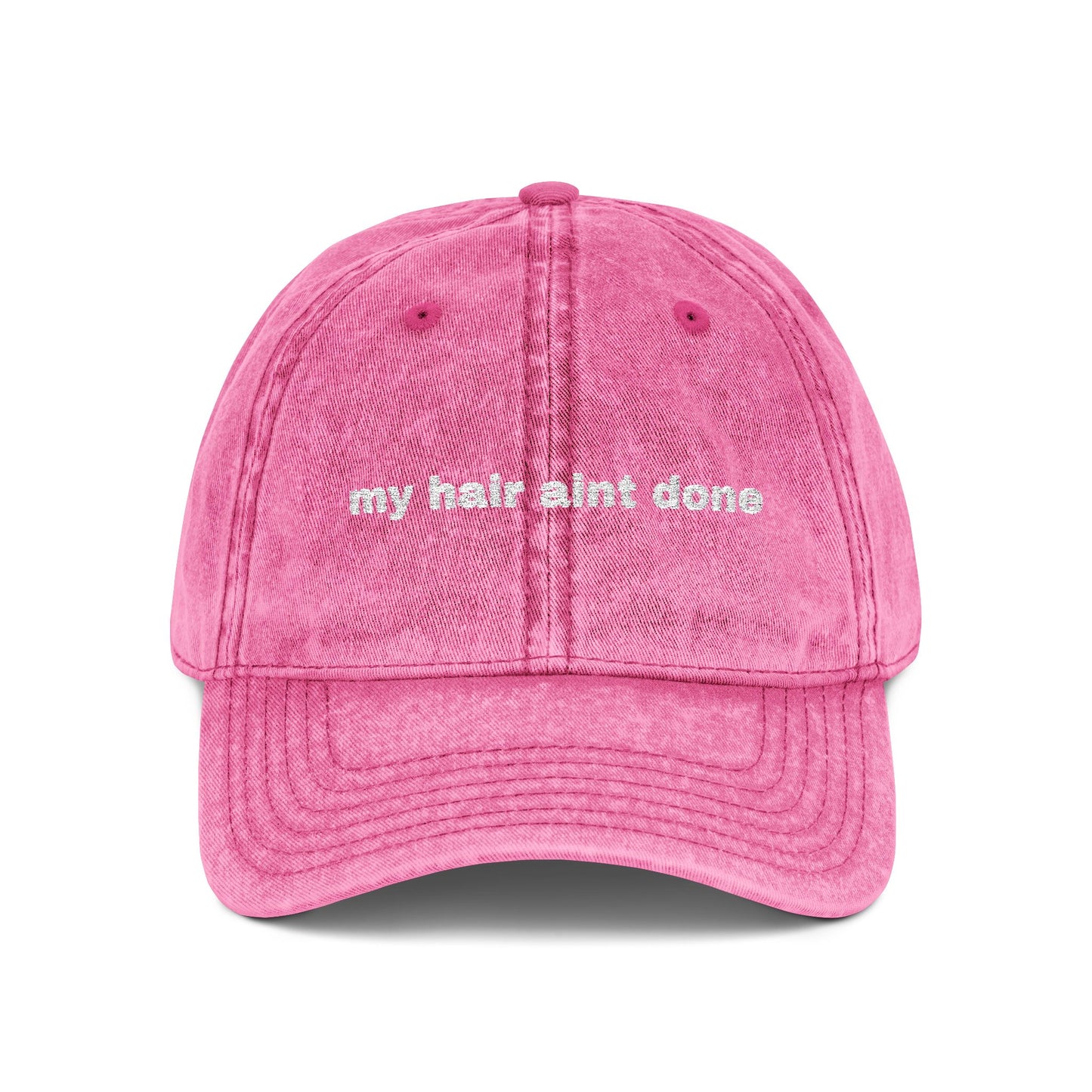 "my hair aint done" Embroidered Cap
