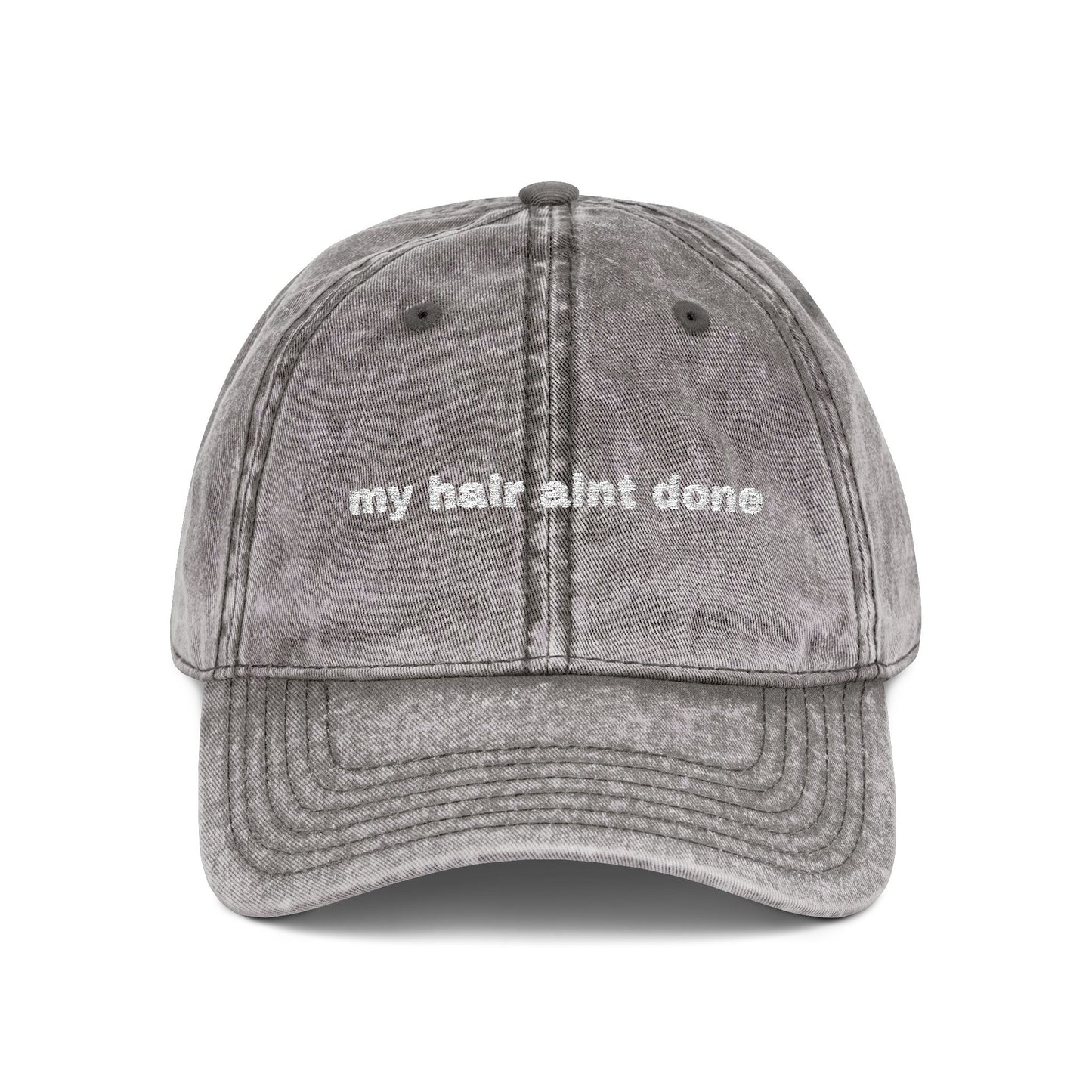 "my hair aint done" Embroidered Cap
