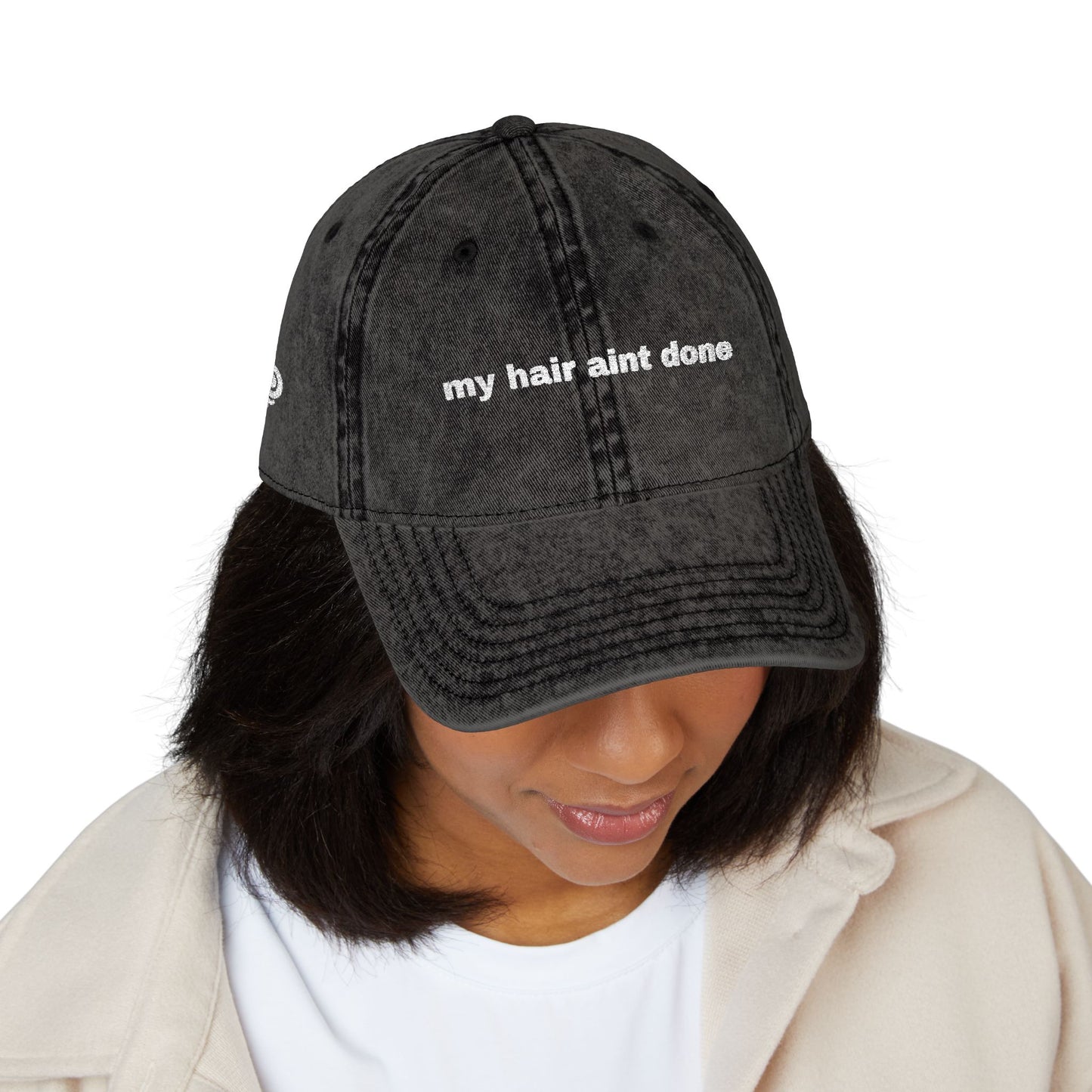 "my hair aint done" Embroidered Cap
