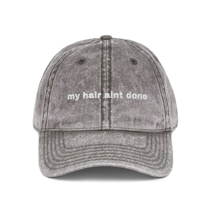 "my hair aint done" Embroidered Cap